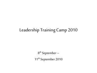 Leadership Training Camp 2010