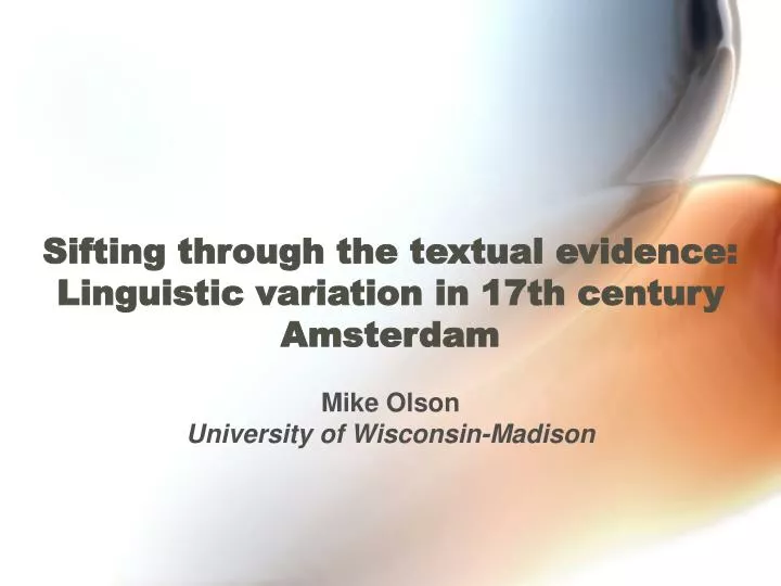 sifting through the textual evidence linguistic variation in 17th century amsterdam