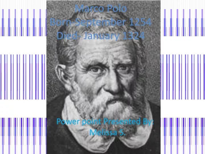 marco polo born september 1254 died january 1324