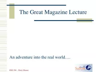 The Great Magazine Lecture