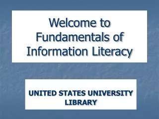 Welcome to Fundamentals of Information Literacy