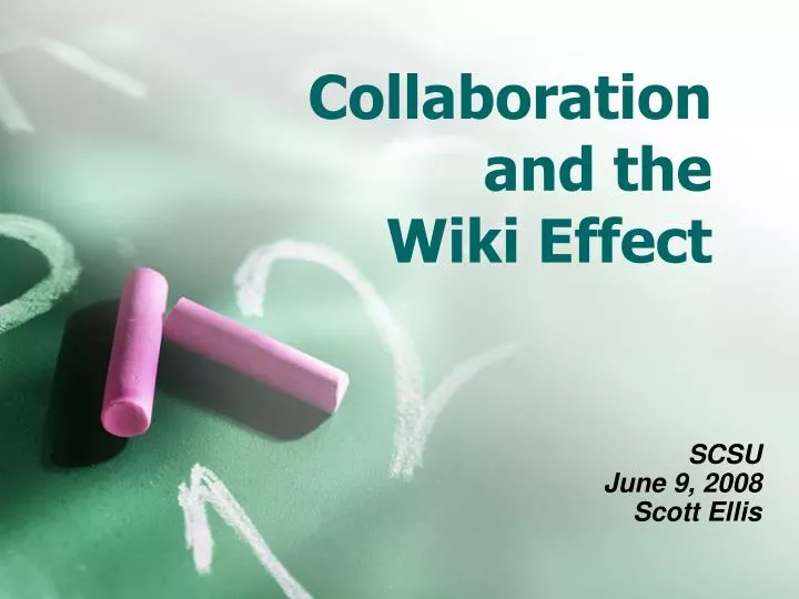 collaboration and the wiki effect