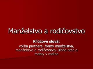 man elstvo a rodi ovstvo