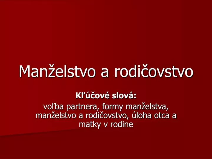 man elstvo a rodi ovstvo