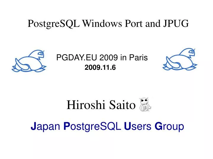 postgresql windows port and jpug