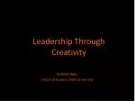 Leadership Through Creativity - slide 1