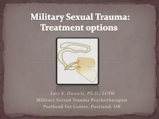 Military Sexual Trauma: Treatment options