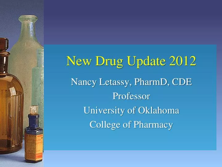 new drug update 2012