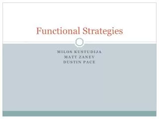 Functional Strategies