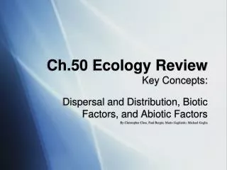 Ch.50 Ecology Review Key Concepts: