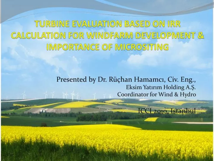 turbine evaluation based on irr calculation for windfarm development importance of micrositing