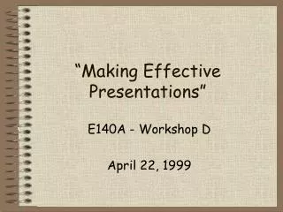 “Making Effective Presentations”