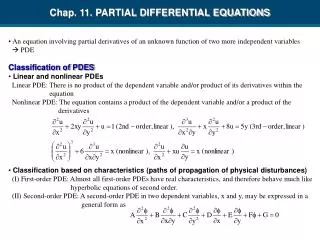 An equation involving partial derivatives of an unknown function of two more independent variables ? PDE Classificati
