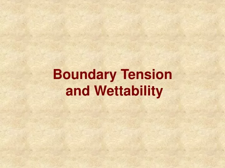 boundary tension and wettability