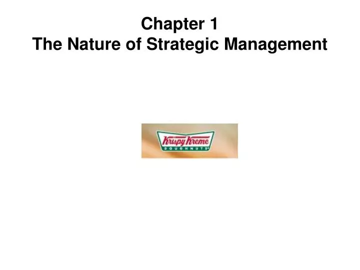 chapter 1 the nature of strategic management
