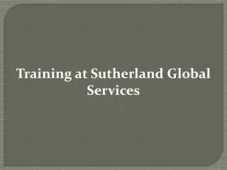 Training at Sutherland Global Services