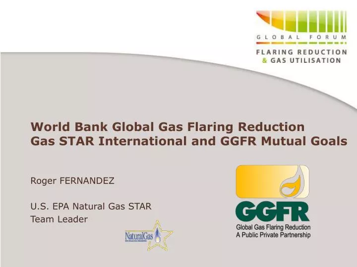 world bank global gas flaring reduction gas star international and ggfr mutual goals