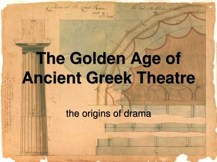 the golden age of ancient greek theatre