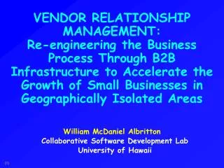 William McDaniel Albritton Collaborative Software Development Lab University of Hawaii