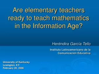 Are elementary teachers ready to teach mathematics in the Information Age?