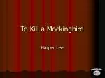 To Kill a Mockingbird - slide 1