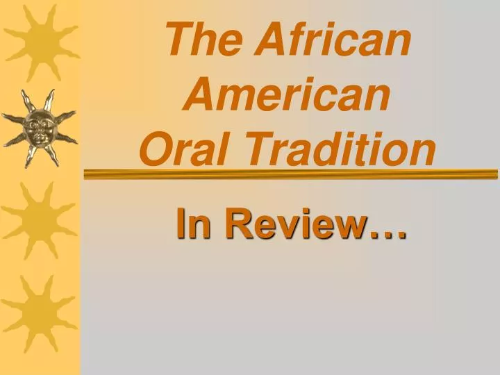 the african american oral tradition