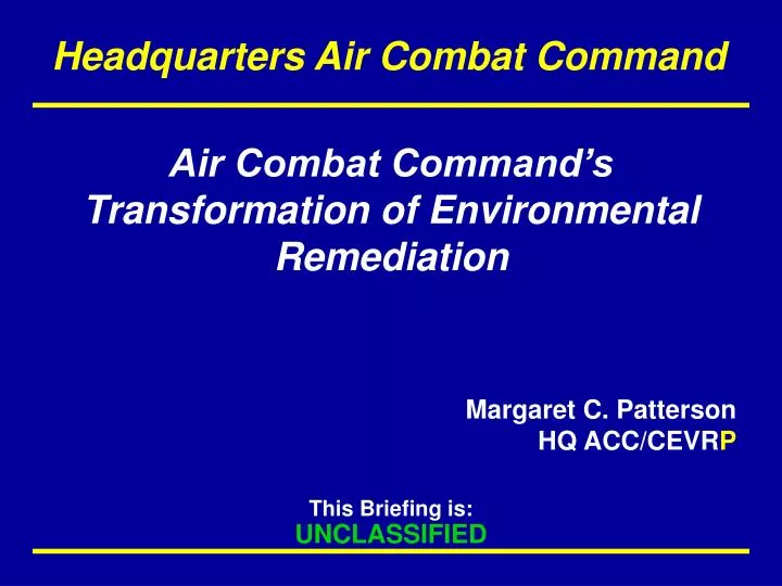 air combat command s transformation of environmental remediation