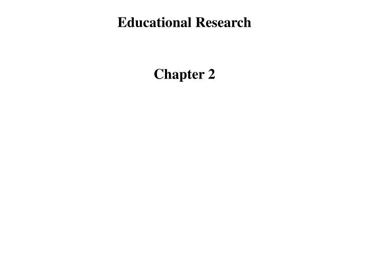 educational research chapter 2