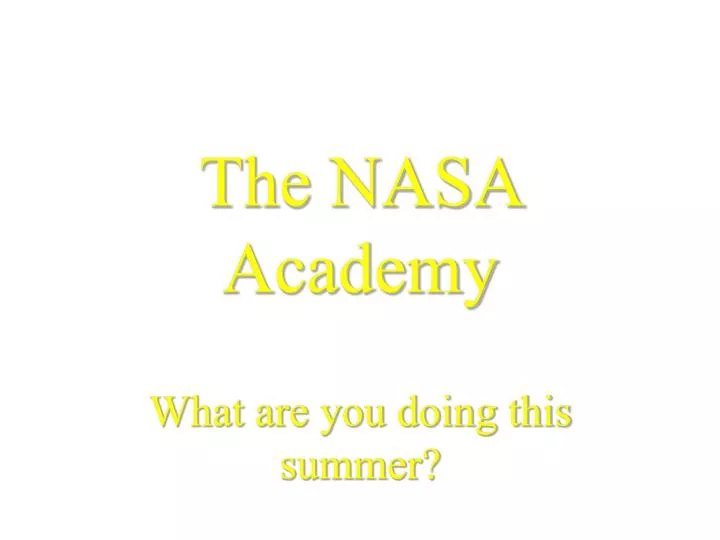 the nasa academy
