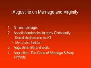 Augustine on Marriage and Virginity