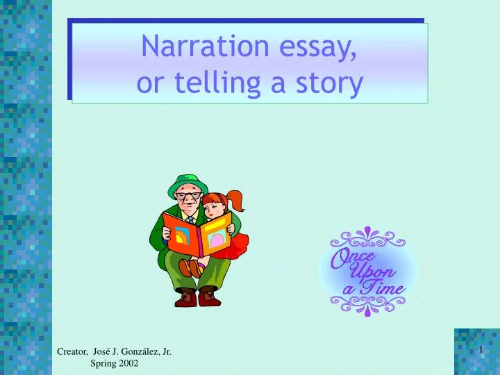 narration essay or telling a story
