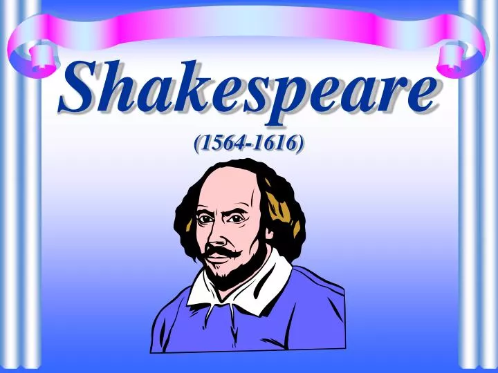 shakespeare 1564 1616