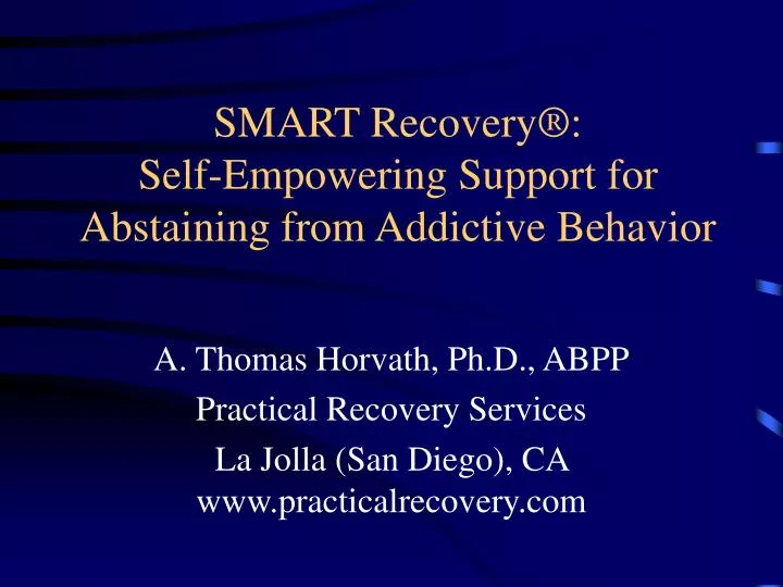 smart recovery self empowering support for abstaining from addictive behavior