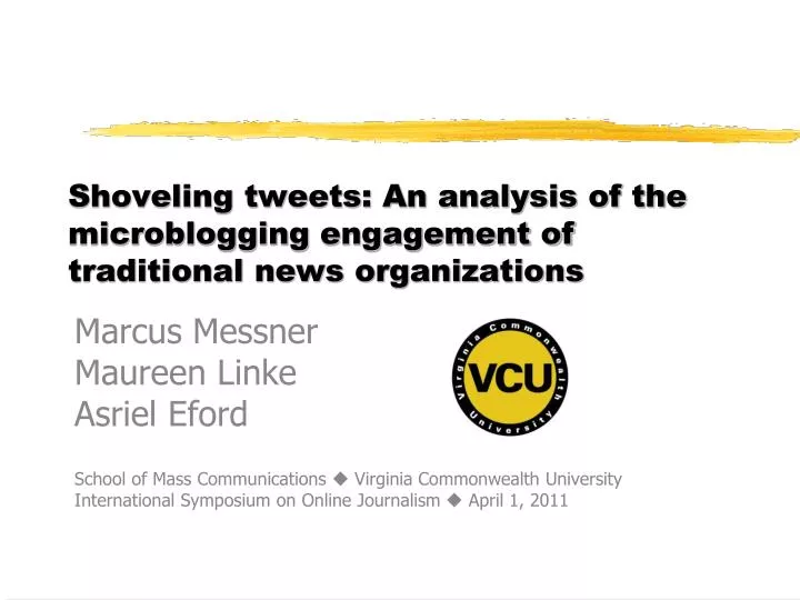 shoveling tweets an analysis of the microblogging engagement of traditional news organizations