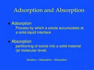 Adsorption and Absorption