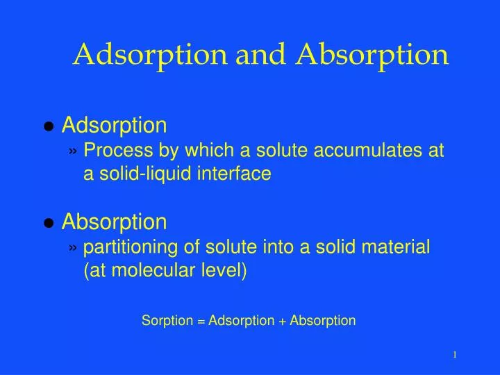 adsorption and absorption
