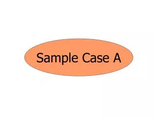 Sample Case A