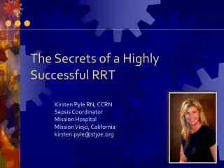 The Secrets of a Highly Successful RRT