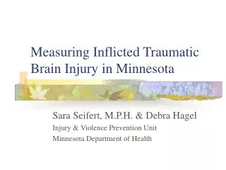 Measuring Inflicted Traumatic Brain Injury in Minnesota