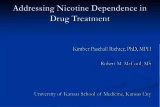 Addressing Nicotine Dependence in Drug Treatment