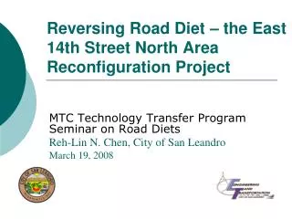 Reversing Road Diet – the East 14th Street North Area Reconfiguration Project