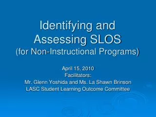 Identifying and Assessing SLOS (for Non-Instructional Programs)