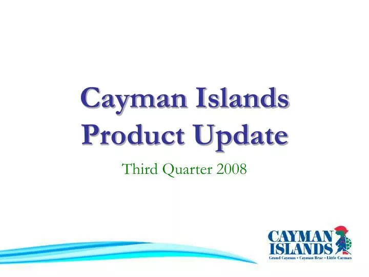 cayman islands product update
