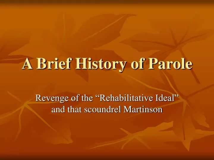 a brief history of parole