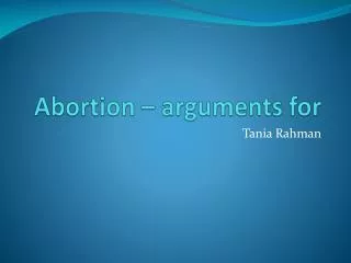 Abortion – arguments for