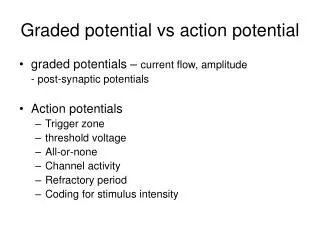 Graded potential vs action potential