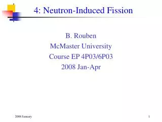4: Neutron-Induced Fission