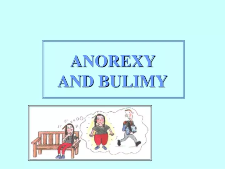 anorexy and bulimy
