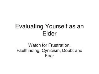 Evaluating Yourself as an Elder