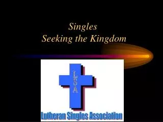 Singles Seeking the Kingdom